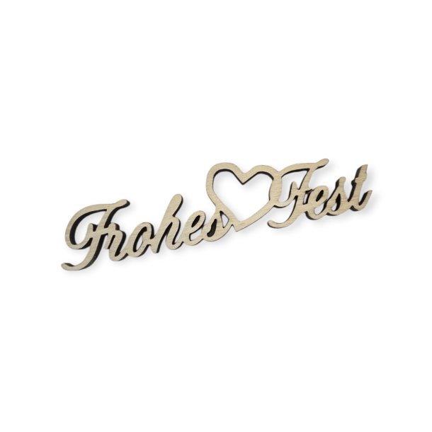 Laserskret tr-tekst Frohes Fest
