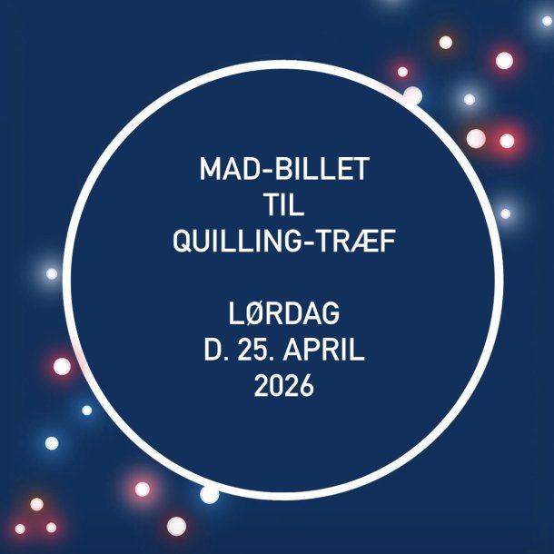 Mad-billet til Quillingtr�f d. 25. april 2026