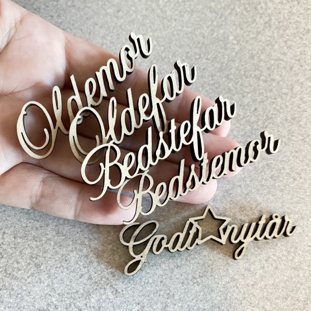 Laserskret tr-tekst Oldefar